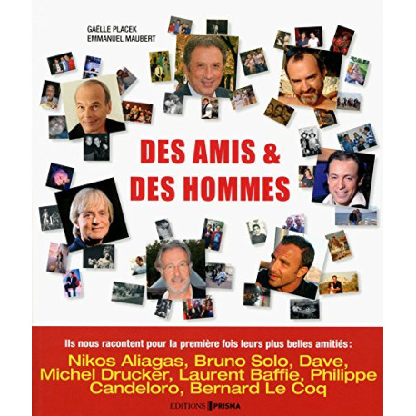 Des amis et des hommes Des amis et des hommes