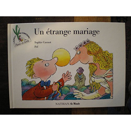 Un étrange mariage Un étrange mariage