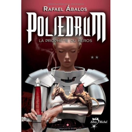 Poliedrum Tome 2 : La Prophétie du héros Poliedrum Tome 2 : La Prophétie du héros