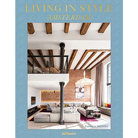 Living in Style Amsterdam Living in Style Amsterdam