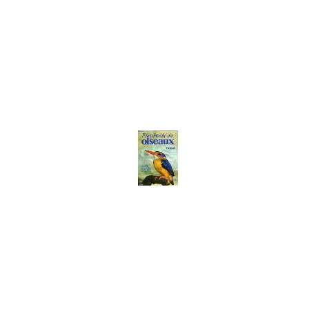 Encyclopédie des oiseaux Encyclopédie des oiseaux