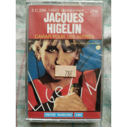 Jacques Higelin Caviar pour les autres Cassette Audio-K7 NEUVE...