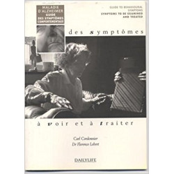 Des symptômes à voir et à traiter