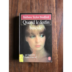 Quand le destin bascule