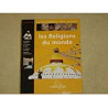 Encyclopédie des jeunes : Les religions du monde
