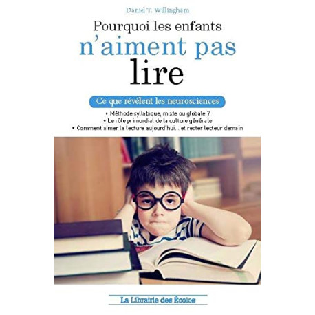 Pourquoi les enfants n'aiment pas lire Pourquoi les enfants n'aiment pas lire