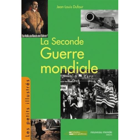 La seconde Guerre mondiale La seconde Guerre mondiale