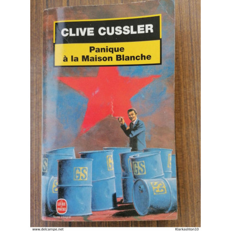 Clive Cussler -Panique à la Maison Blanche (texte intégral) / Le... Clive Cussler -Panique à la Maison Blanche (texte intégral) / Le...