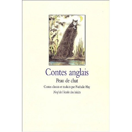 Contes anglais : Peau de chat Contes anglais : Peau de chat