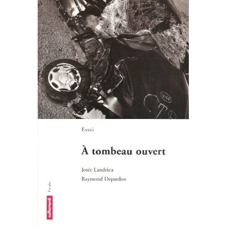 A tombeau ouvert A tombeau ouvert