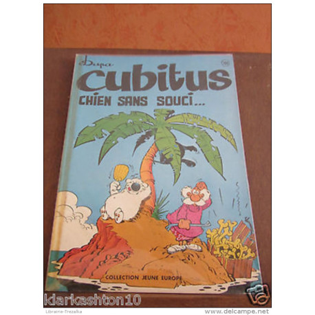 Dupa: Cubitus chien sans souci/ Lombard