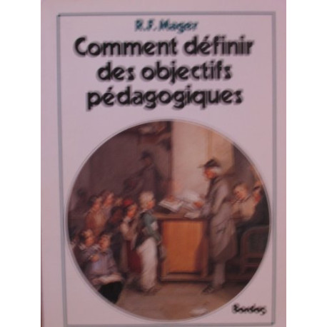 Comment definir objectifs pédagogiques Comment definir objectifs pédagogiques