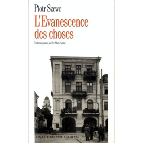 L'Evanescence des choses L'Evanescence des choses