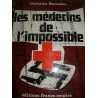 LES MEDECINS DE L'IMPOSSIBLE
