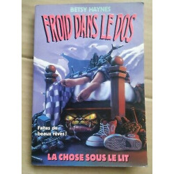 Froid dans le dos Tome 8 La chose sous le lit