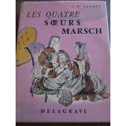 l m alcott les quatre soeurs marsch cartonné avec jaquette