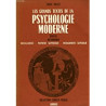LES GRANDS TEXTES DE LA PSYCHOLOGIE MODERNE
