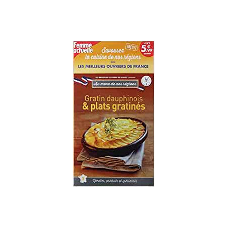 Au menu de nos régions n°3, Gratin dauphinois et plats gratinés Au menu de nos régions n°3, Gratin dauphinois et plats gratinés