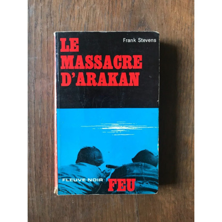 LE MASSACRE D'ARAKAN