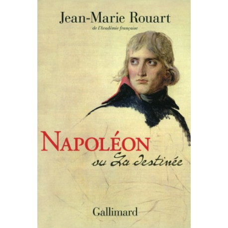 Napoléon ou La destinée Napoléon ou La destinée