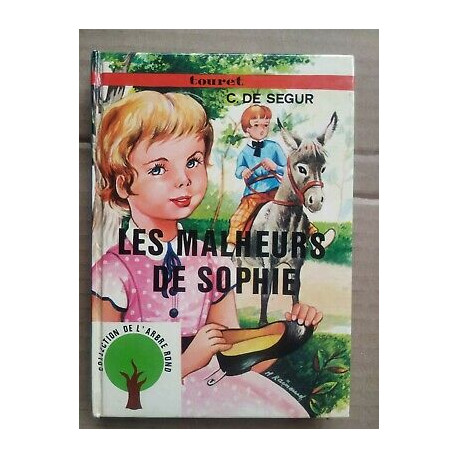 Comtesse de Ségur Les Malheurs de Sophie Collection de L'arbre rond