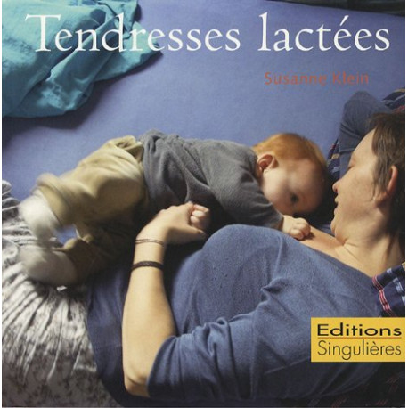Tendresses lactées Tendresses lactées