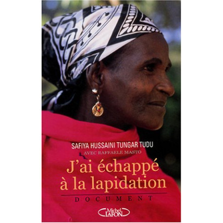 J'ai échappé à la lapidation J'ai échappé à la lapidation