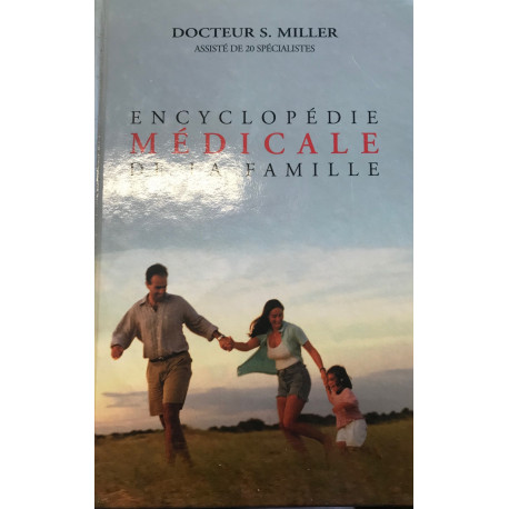 Symptômes et maladies : Encyclopédie médicale de la famille Symptômes et maladies : Encyclopédie médicale de la famille