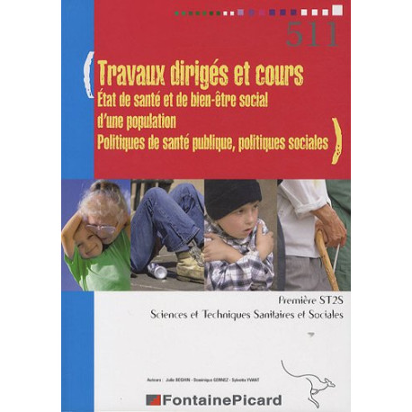 Travaux dirigés et cours première ST2S : Etat de santé et de... Travaux dirigés et cours première ST2S : Etat de santé et de...