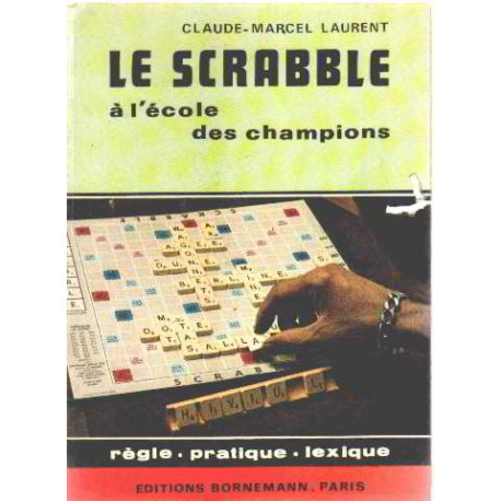 Scrabble a l'ecole des champions Scrabble a l'ecole des champions