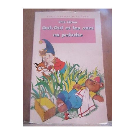 oui et les ours en peluche Bibliothèque rose oui et les ours en peluche Bibliothèque rose