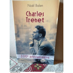 Charles Trenet 100e anniversaire