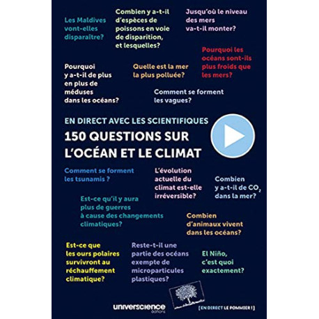 150 questions sur l'océan et le climat - En direct avec les... 150 questions sur l'océan et le climat - En direct avec les...