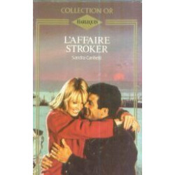 L'Affaire Stroker (Collection Or Harlequin)