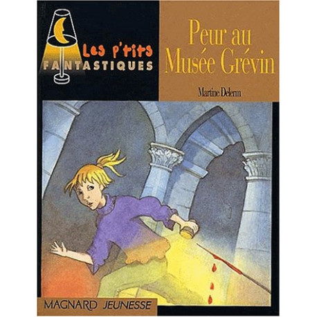 Peur au musée Grévin Peur au musée Grévin