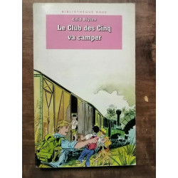 Le Club des Cinq va camper Bibliothèque rose