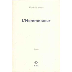 L'Homme-soeur - Prix du Livre Inter 2004