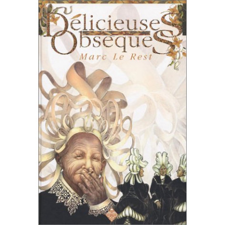 Délicieuses obsèques Délicieuses obsèques