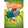Switch Tome 2 : Mouches à la rescousse