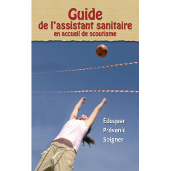 Guide de l'Assistant Sanitaire en Accueil de Scoutisme