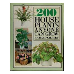 200 plantes d'interieur et d'entretien facile