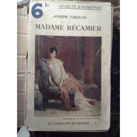 Joseph turquan Madame récamier Les