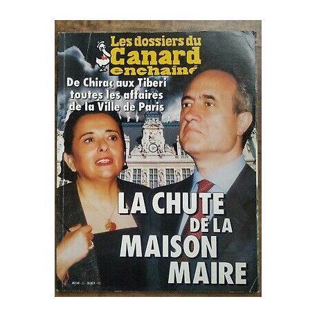 Les Dossiers du Canard enchaîné Nº65 La chute de La maison maire... Les Dossiers du Canard enchaîné Nº65 La chute de La maison maire...