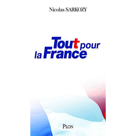 Tout pour la France Tout pour la France