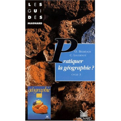 Pratiquer la géographie à l'école