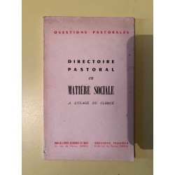 Directoire pastoral en matière sociale - Questions pastorales
