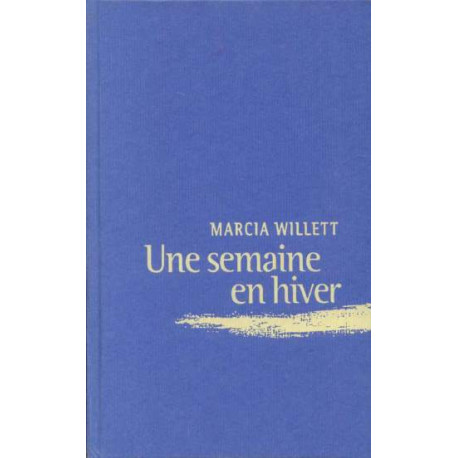 Une semaine en hiver Une semaine en hiver