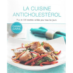 La cuisine Anticholestérol