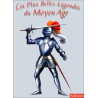Les plus belles legendes du moyen-age