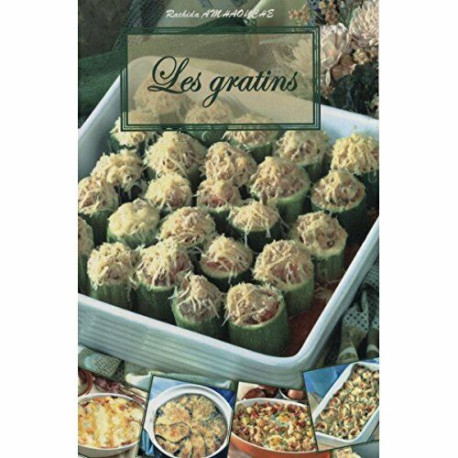 Les gratins Les gratins